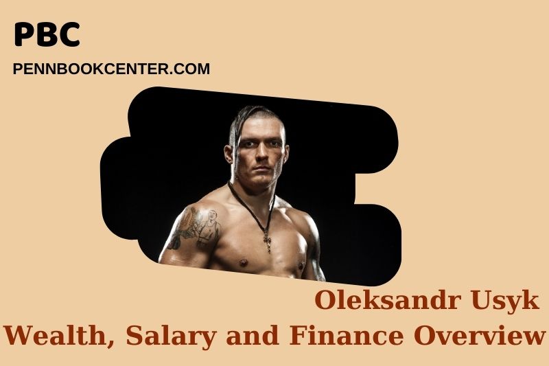 Oleksandr USYK assets, salary and financial overview