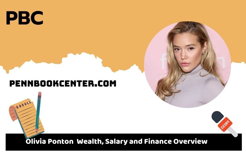 Olivia Ponton assets, salary and financial overview