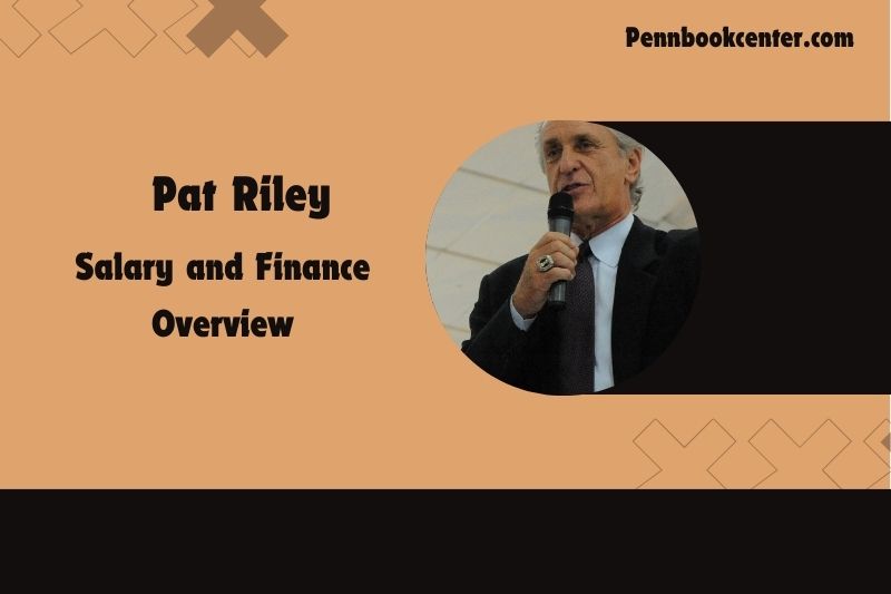 Pat Riley content and financial overview