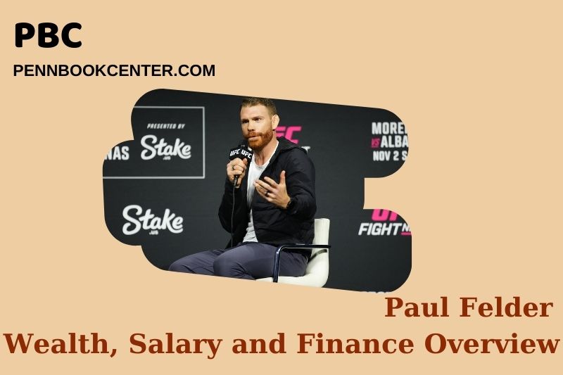 Paul Felder wealth, salary and financial overview