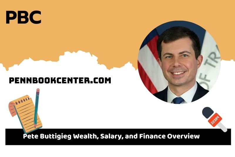 Pete Buttigieg assets, salary and financial overview