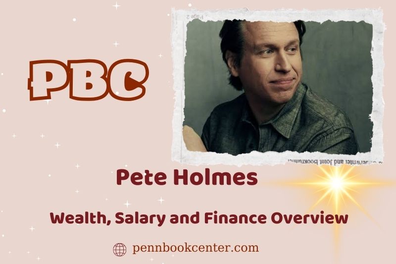 Pete Holmes prosperity, salary and financial overview