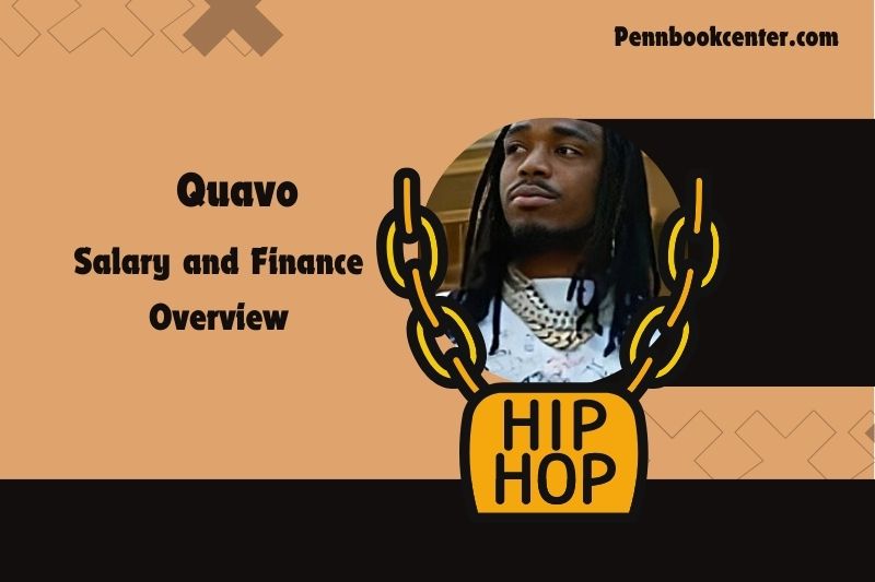 Quavo assets, salary and financial overview