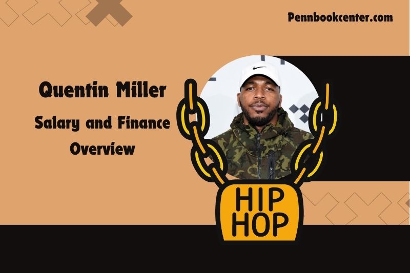 Quentin Miller fortune, salary and financial overview