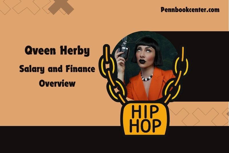 Qveen Herby fortune, salary and financial overview