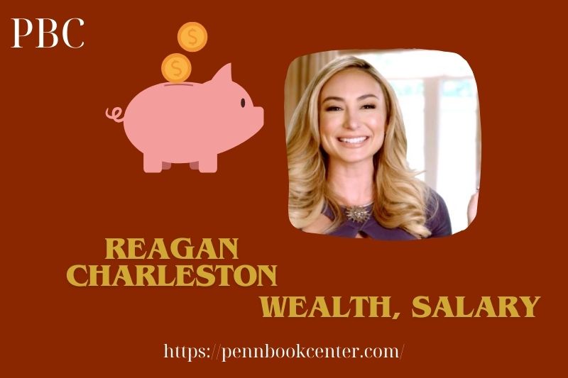 Reagan Charleston assets, salary and financial overview