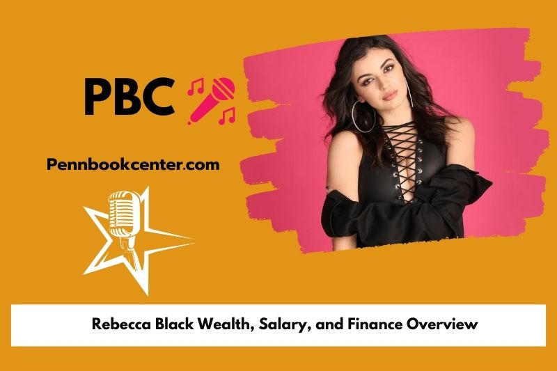 Rebecca Black WEATH, salary and financial overview