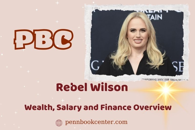 Rebell Wilson assets, salary and financial overview