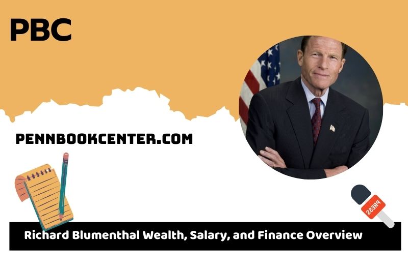 Richard Blumenthal wealth, salary and financial overview