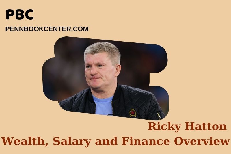 Ricky Hatton fortune, salary and financial overview