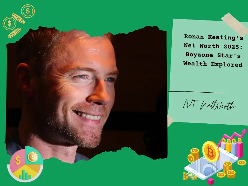 Ronan Keating’s Net Worth 2025: Boyzone Star’s Wealth Explored