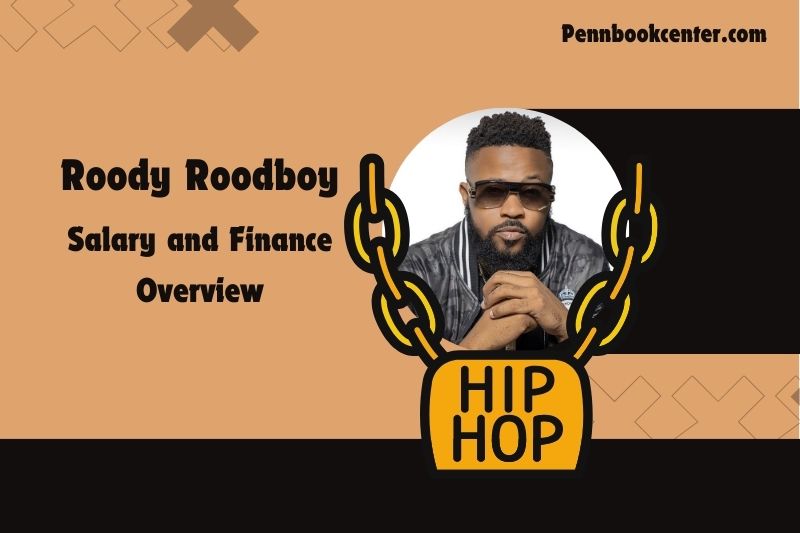 Roody Roodboy Wealth, Salary and Financial Overview