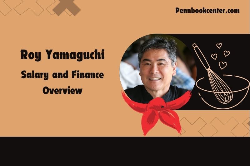 Roy Yamaguchi assets, salary and financial overview