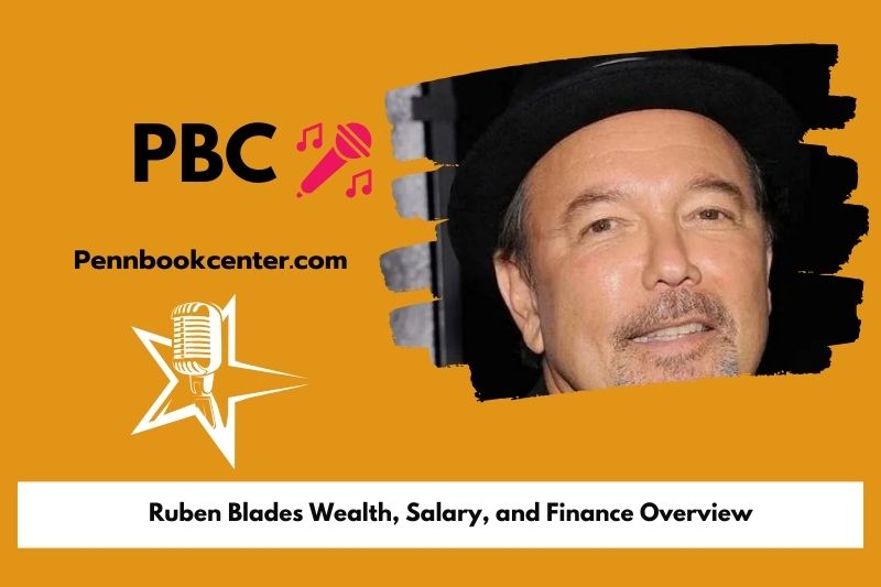 Ruben Blades assets, salary and financial overview