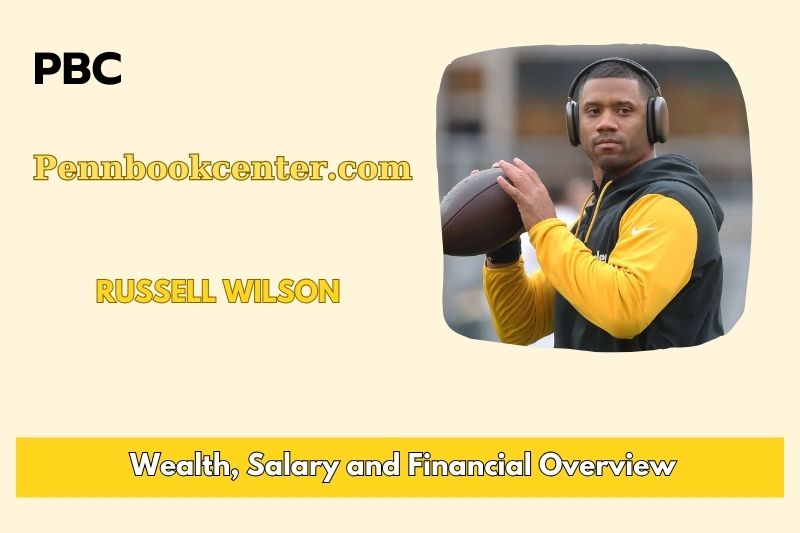 Russell Wilson prosperity, salary and financial overview