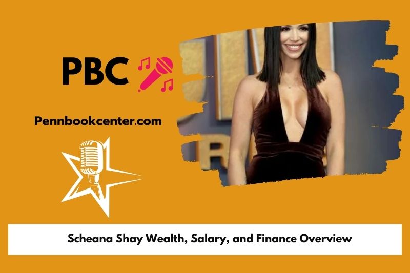 Scheana Shay fortune, salary and financial overview