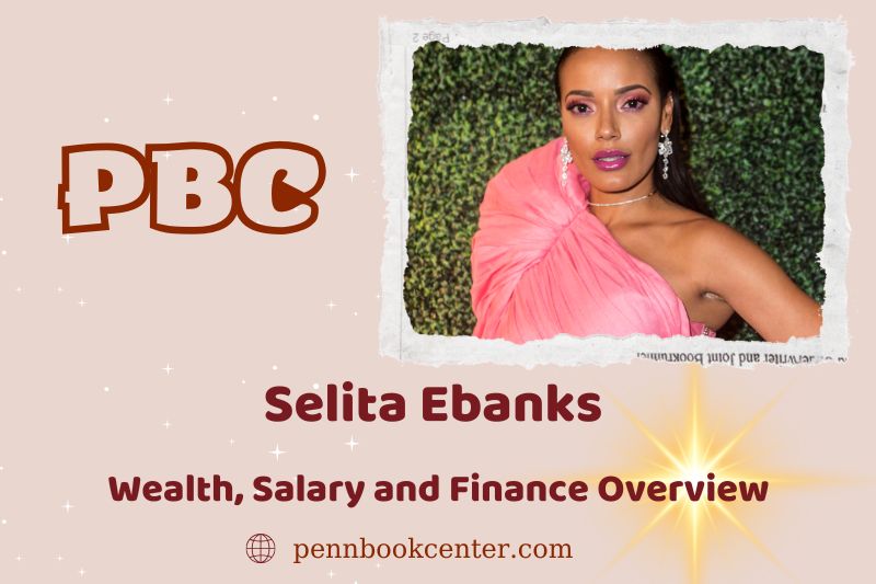 Selita Ebank's prosperity, salary and financial overview