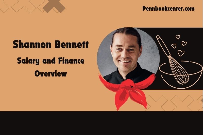 Shannon Bennett assets, salary and financial overview