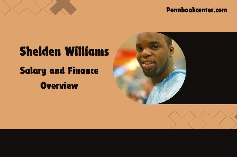 Shelden Williams salary and financial overview