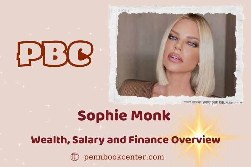 Sophie Monk WEATH, salary and financial overview