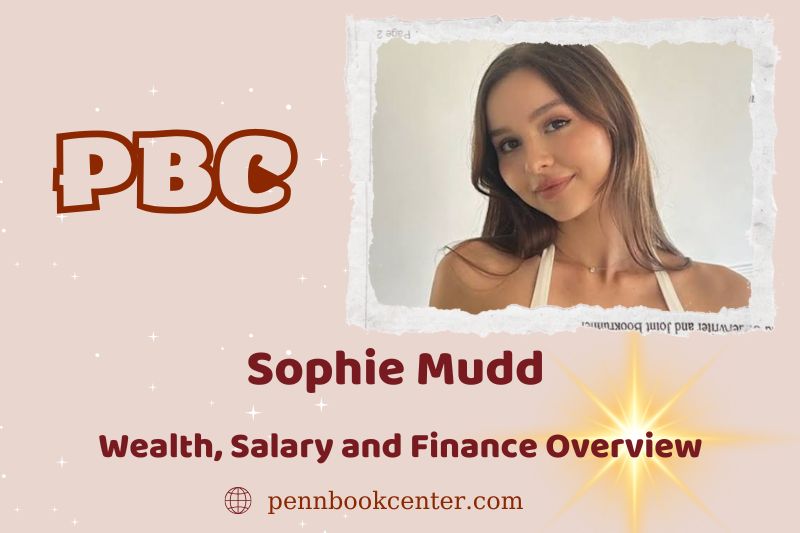 Sophie Mudd wealth, salary and financial overview