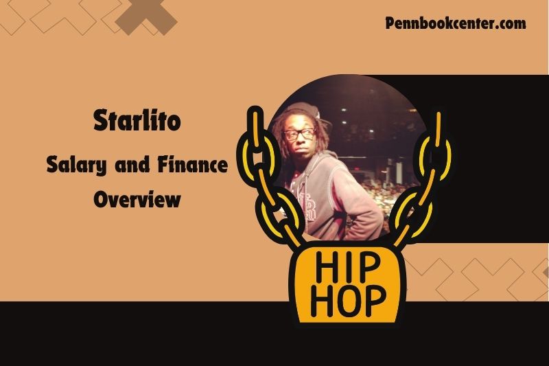 Starlito assets, salary and financial overview