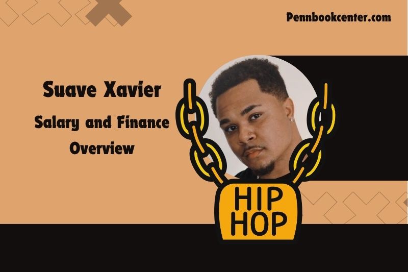 Suave Xavier wealth, salary and financial overview