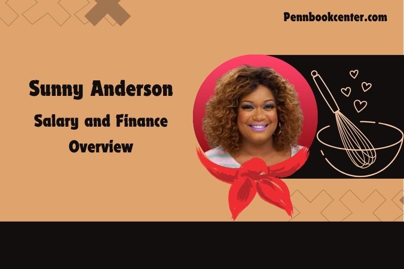 Sunny Anderson wealth, salary and financial overview