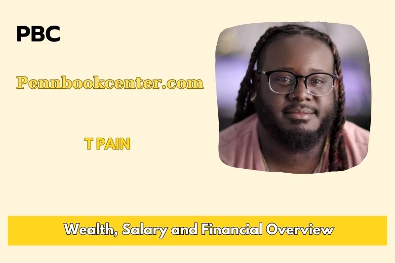 T Pain capacity, salary and financial overview