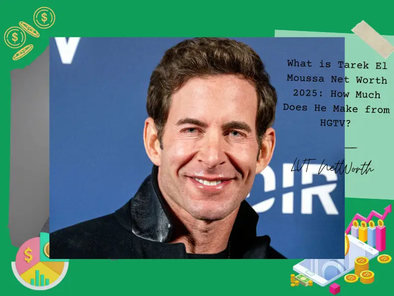 What is Tarek El Moussa Net Worth 2025: How Much Does He Make from HGTV?