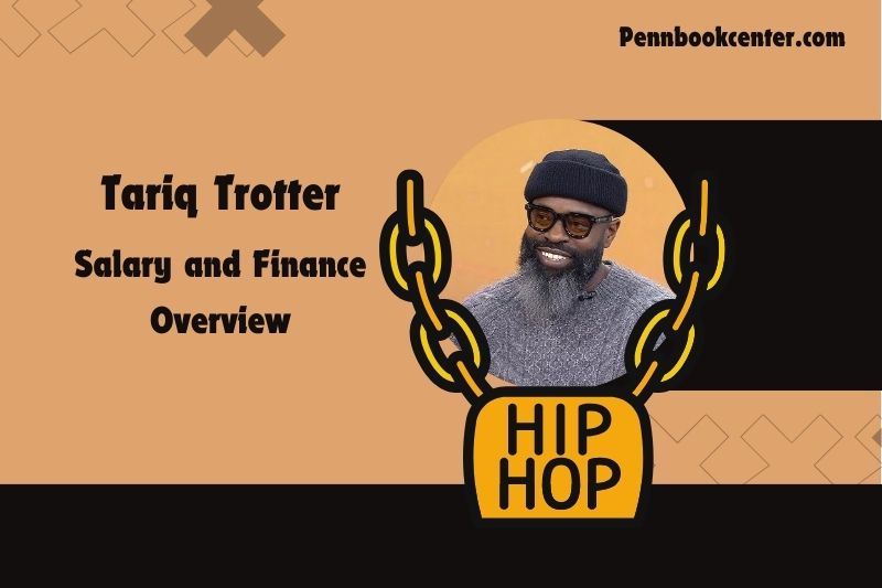 Tariq Trotter assets, salary and financial overview