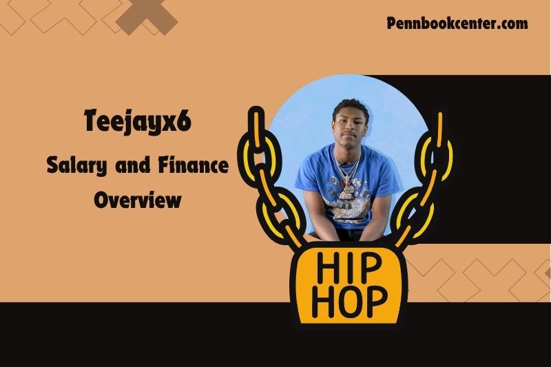 Teejayx6 prosperity, salary and financial overview