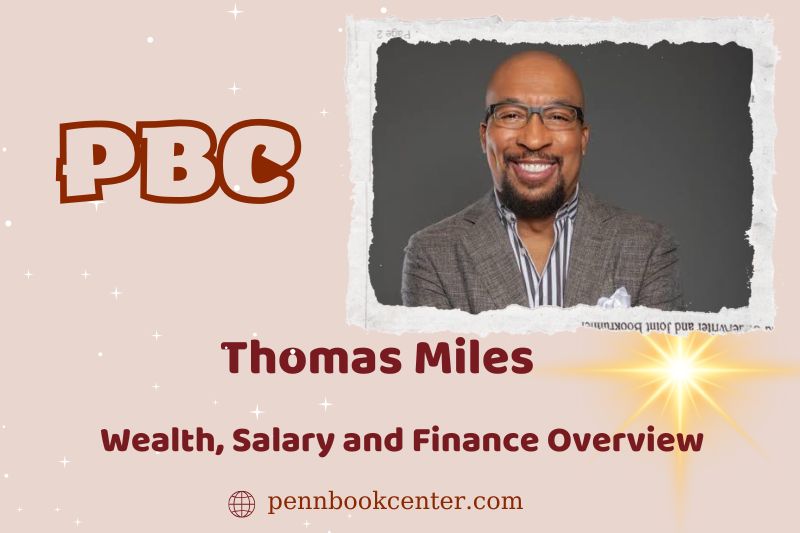 Thomas Miles wealth, salary and financial overview