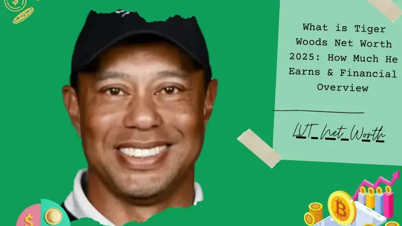 What is Tiger Woods Net Worth 2025: How Much He Earns & Financial Overview