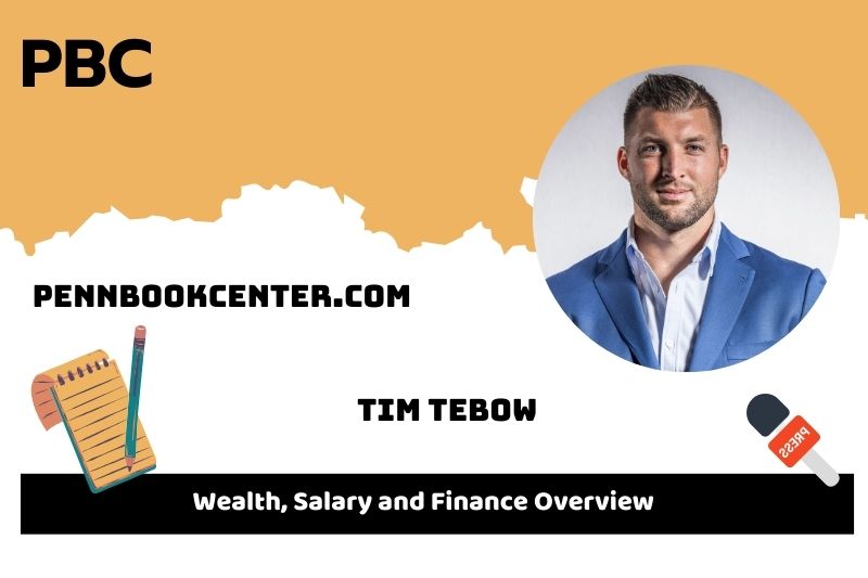 Tim Tebow's wealth, salary and financial overview