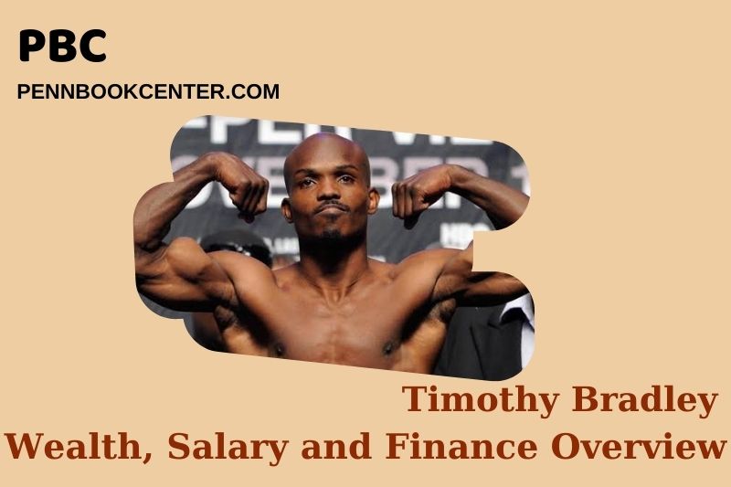 Timothy Bradley fortune, salary and financial overview