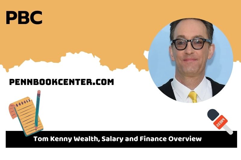 Tom Kenny wealth, salary and financial overview