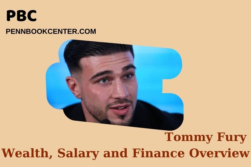 Tommy Fury assets, salary and financial overview