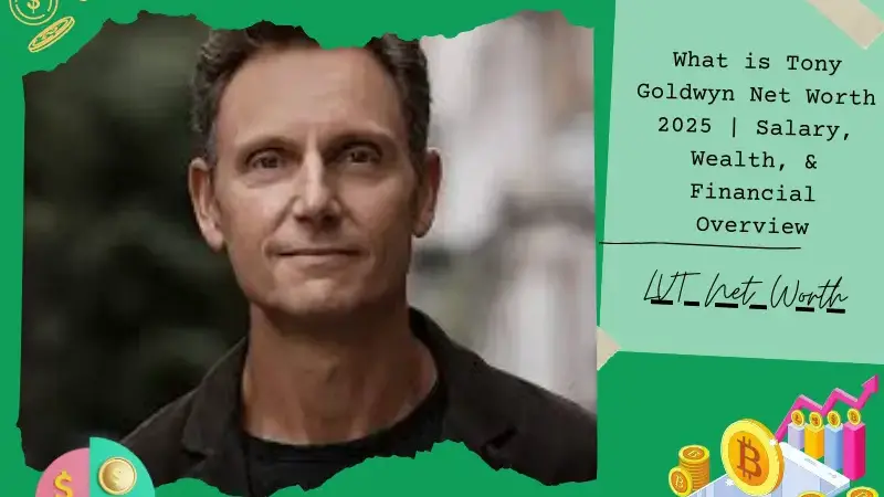 What is Tony Goldwyn Net Worth 2025 | Salary, Wealth, & Financial Overview