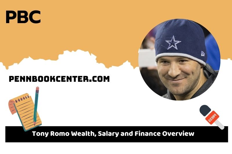 Tony Romo wealth, salary and financial overview