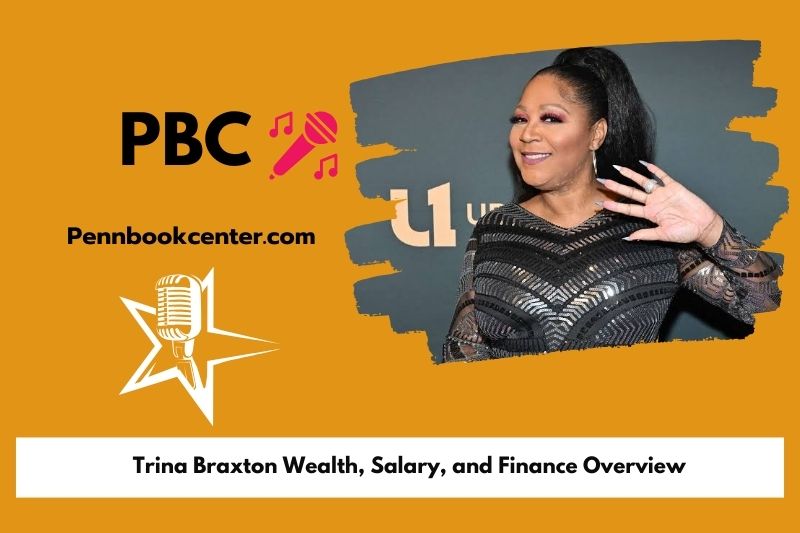 Trina Braxton assets, salary and financial overview