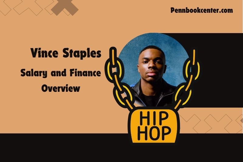 Vince Staples wealth, salary and financial overview