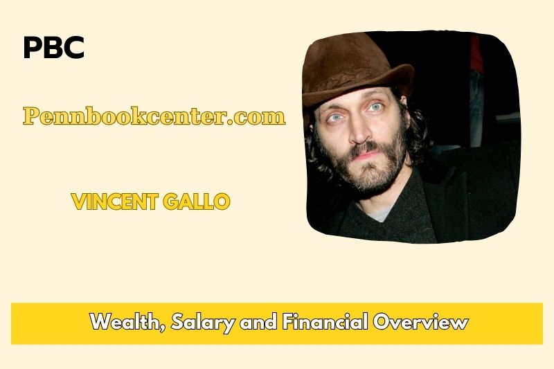 Vincent Gallo assets, salary and financial overview