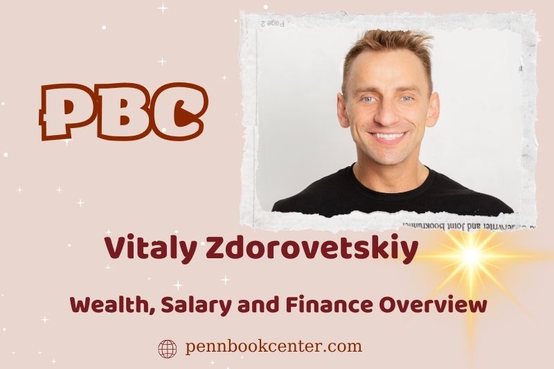 Vitaly Zdorovetskiy fortune, salary and financial overview