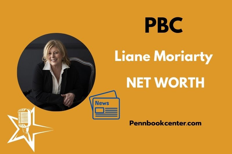 What is Liane Moriarty net Worth 2025 prosperity, salary and financial overview?