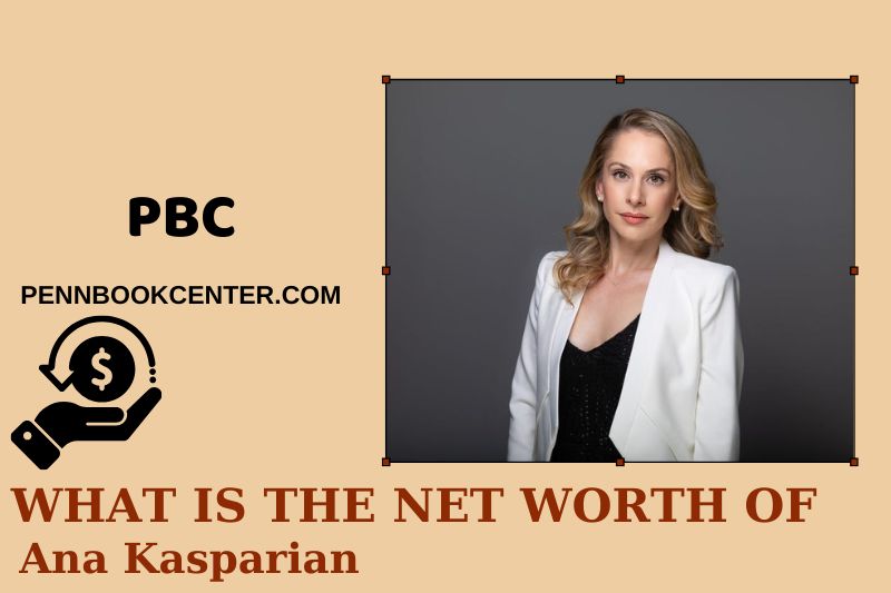 What is Ana Kasparian's net assets in 2024