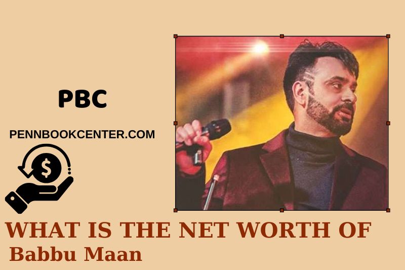 What is Babbu Maan's net assets in 2024