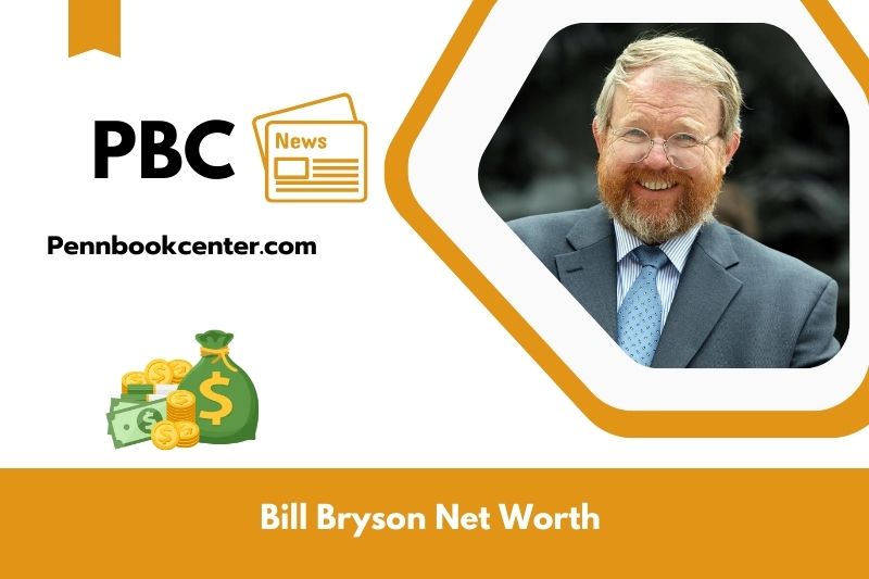 What is Bill Bryson's net assets in 2025