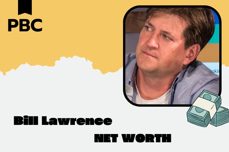 What is Bill Lawrence's net assets in 2025?