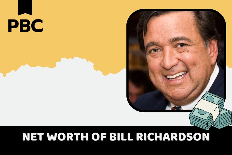 What is Bill Richardson Net Worth 2024